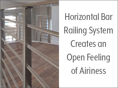 Horizontal Bar Railing System Creates an Open Feeling of Airiness image