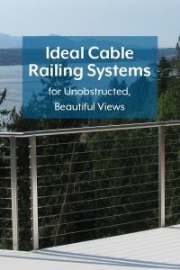 Railing Systems for Unobstructed Views