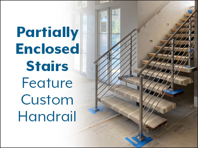 Partially Enclosed Stairs with Custom Handrail