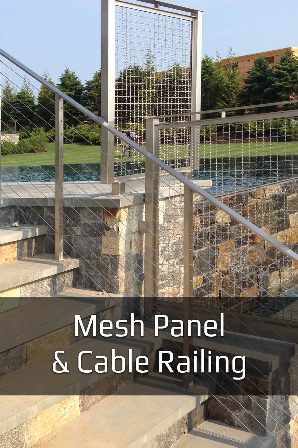 Two types of railing mesh and cable.